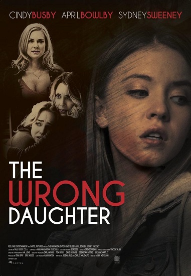 Já nebo nikdo / Love me or Else / The Wrong Daughter (2018)